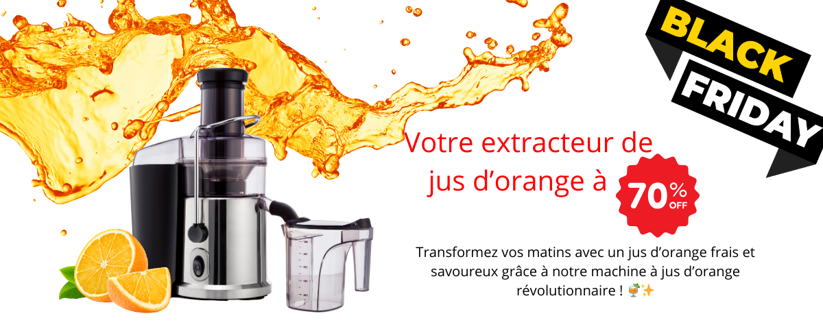 Bannière qui offre - 70% sur l'extracteur de jus d'orange. 